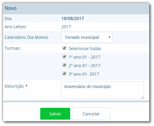 Formulário para inserção de dia letivo no calendário escolar, com campos "Dia", "Ano Letivo", "Calendário Dia Motivo", "Turmas" e "Descrição", com botões "Salvar" e "Cancelar"
